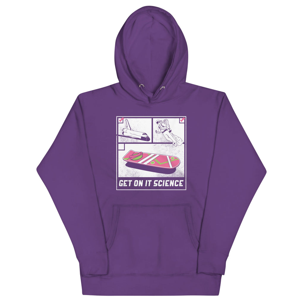 Get On It Science Unisex Hoodie T-Shirts, Sweatshirt | CoreVibeTees.com (Image 4)