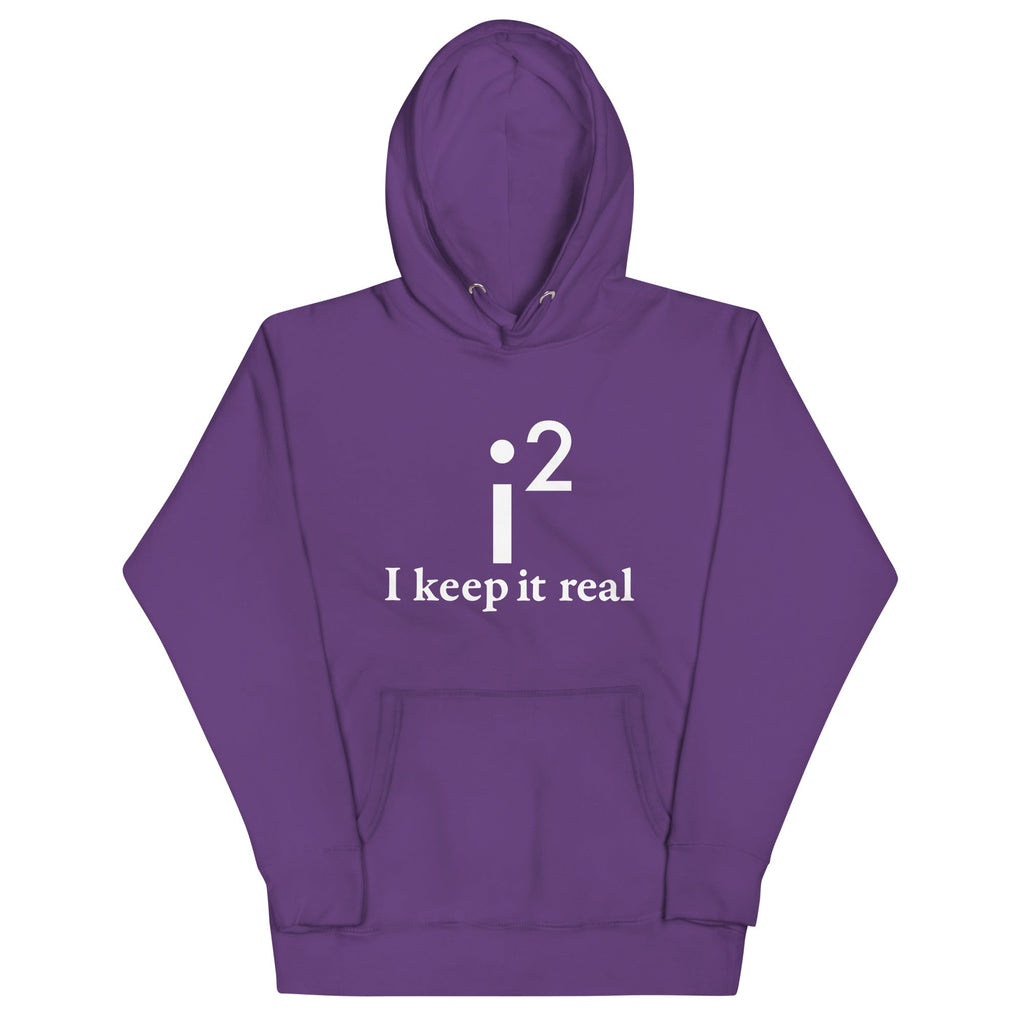 I Keep It Real Unisex Hoodie T-Shirts, Sweatshirt | CoreVibeTees.com (Image 5)