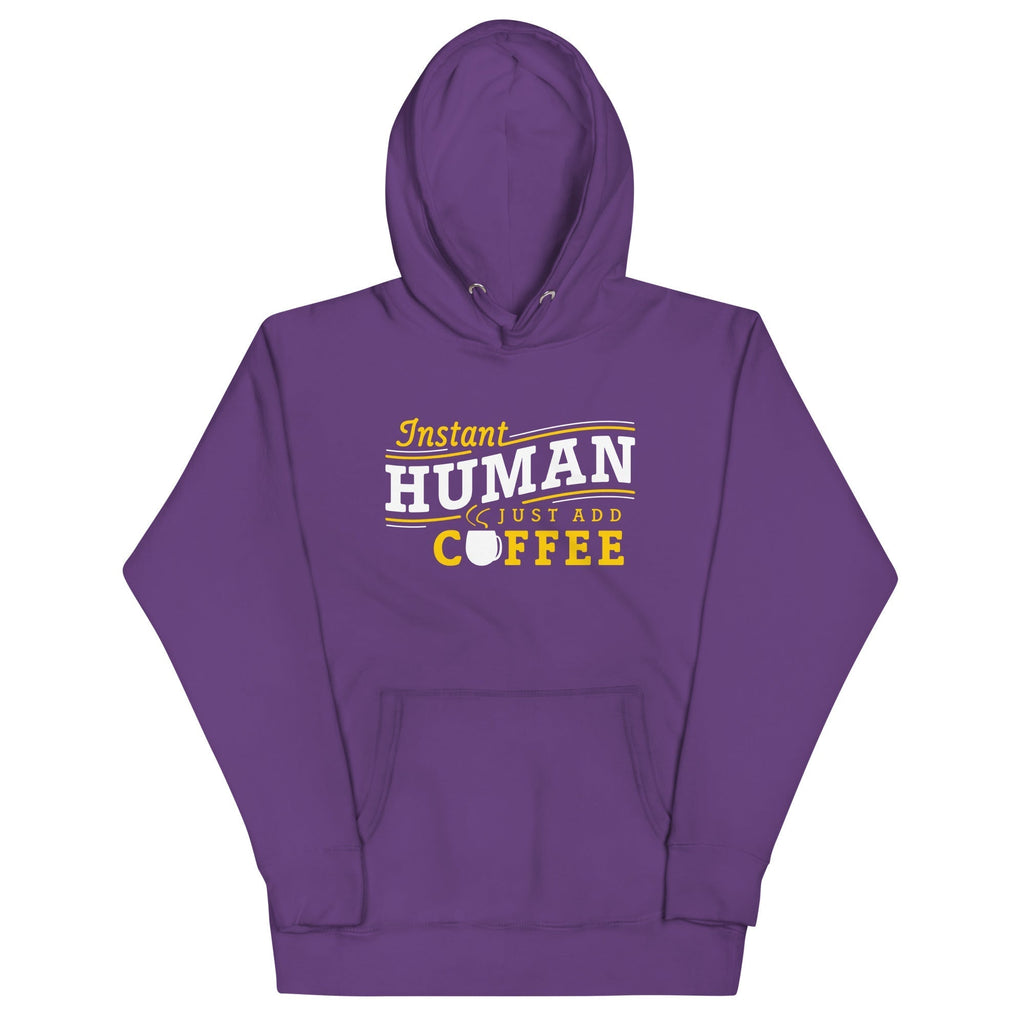 Instant Human Just Add Coffee Unisex Hoodie T-Shirts, Sweatshirt | CoreVibeTees.com (Image 4)