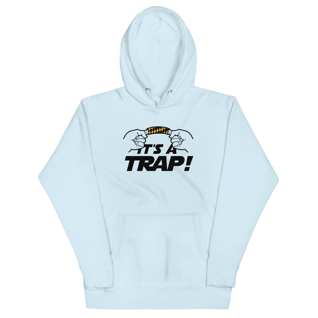 It's A Trap! Unisex Hoodie T-Shirts, Sweatshirt | CoreVibeTees.com (Image 4)