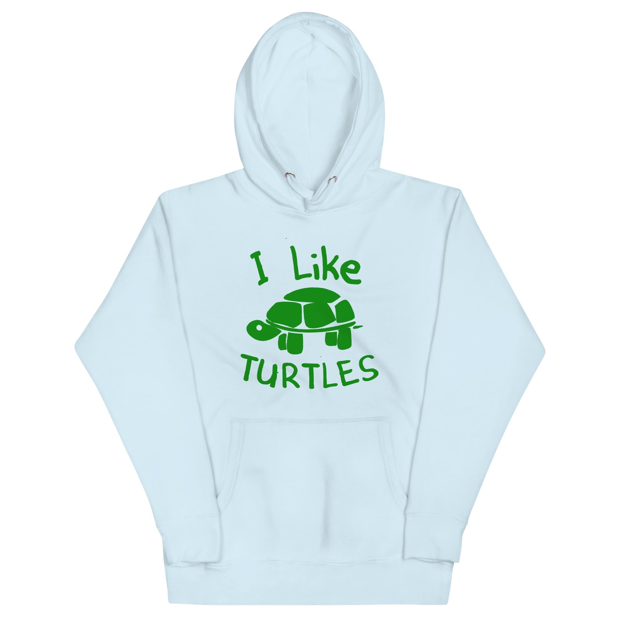 I Like Turtles Unisex Hoodie T-Shirts, Sweatshirt | CoreVibeTees.com (Image 1)