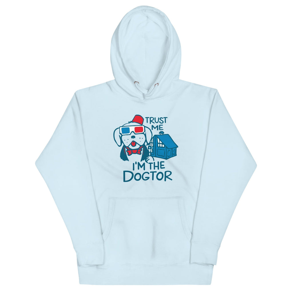 Trust Me, I'm The Dogtor Unisex Hoodie T-Shirts, Sweatshirt | CoreVibeTees.com (Image 2)