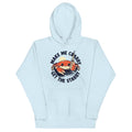 Make Me Crabby Get The Stabby Unisex Hoodie T-Shirts, Sweatshirt | CoreVibeTees.com (Image 1)