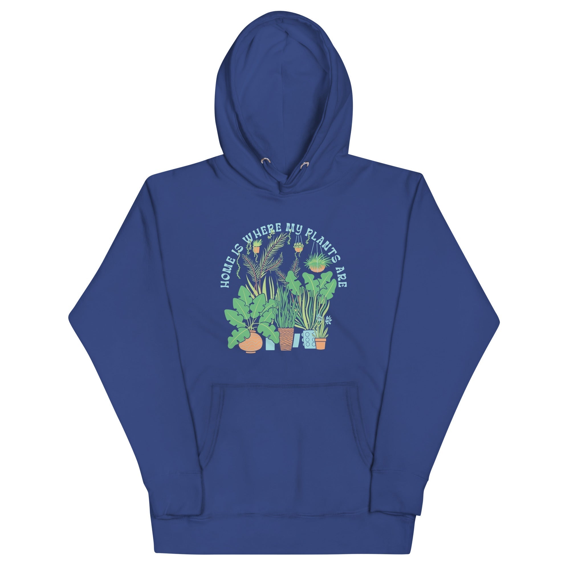Home Is Where The Plants Are Unisex Hoodie T-Shirts, Sweatshirt | CoreVibeTees.com (Image 4)