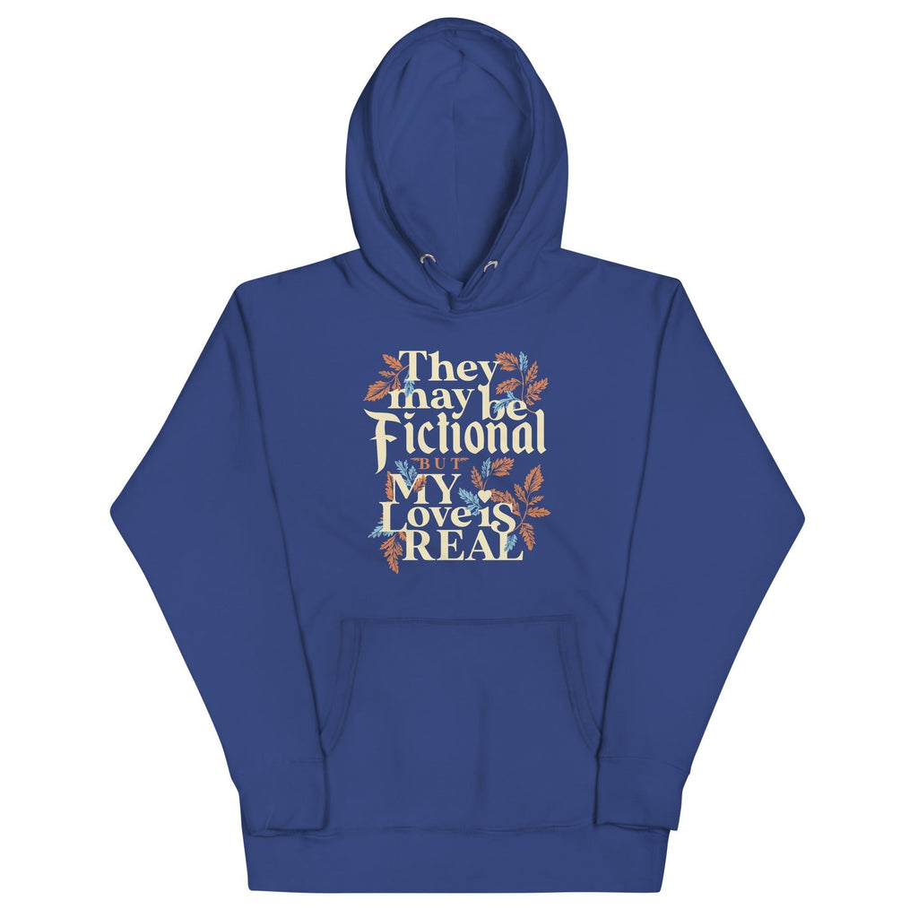 They May Be Fictional But My Love Is Real Unisex Hoodie T-Shirts, Sweatshirt | CoreVibeTees.com (Image 5)