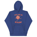 They See Me Rollin' Unisex Hoodie T-Shirts, Sweatshirt | CoreVibeTees.com (Image 1)