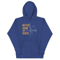 Never Drink and Derive Unisex Hoodie T-Shirts, Sweatshirt | CoreVibeTees.com (Image 1)