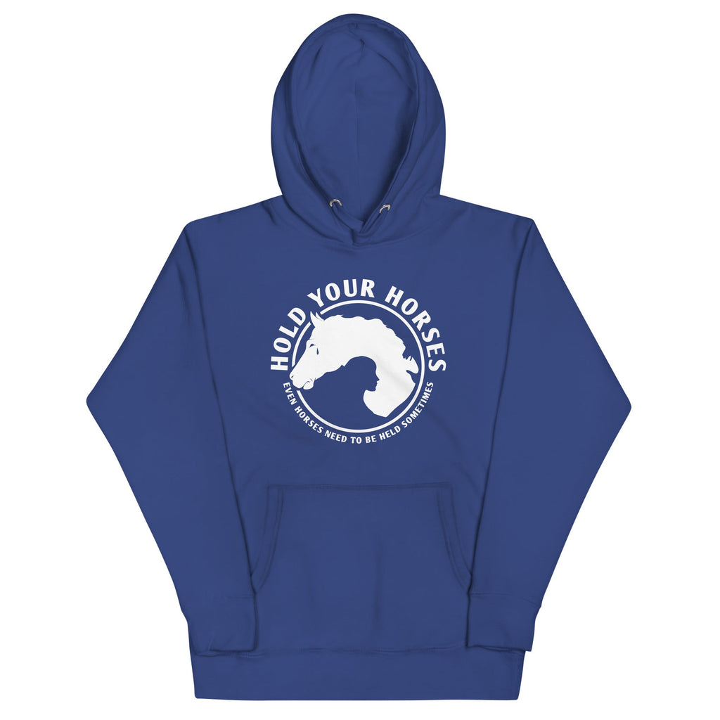 Hold Your Horses Unisex Hoodie T-Shirts, Sweatshirt | CoreVibeTees.com (Image 1)