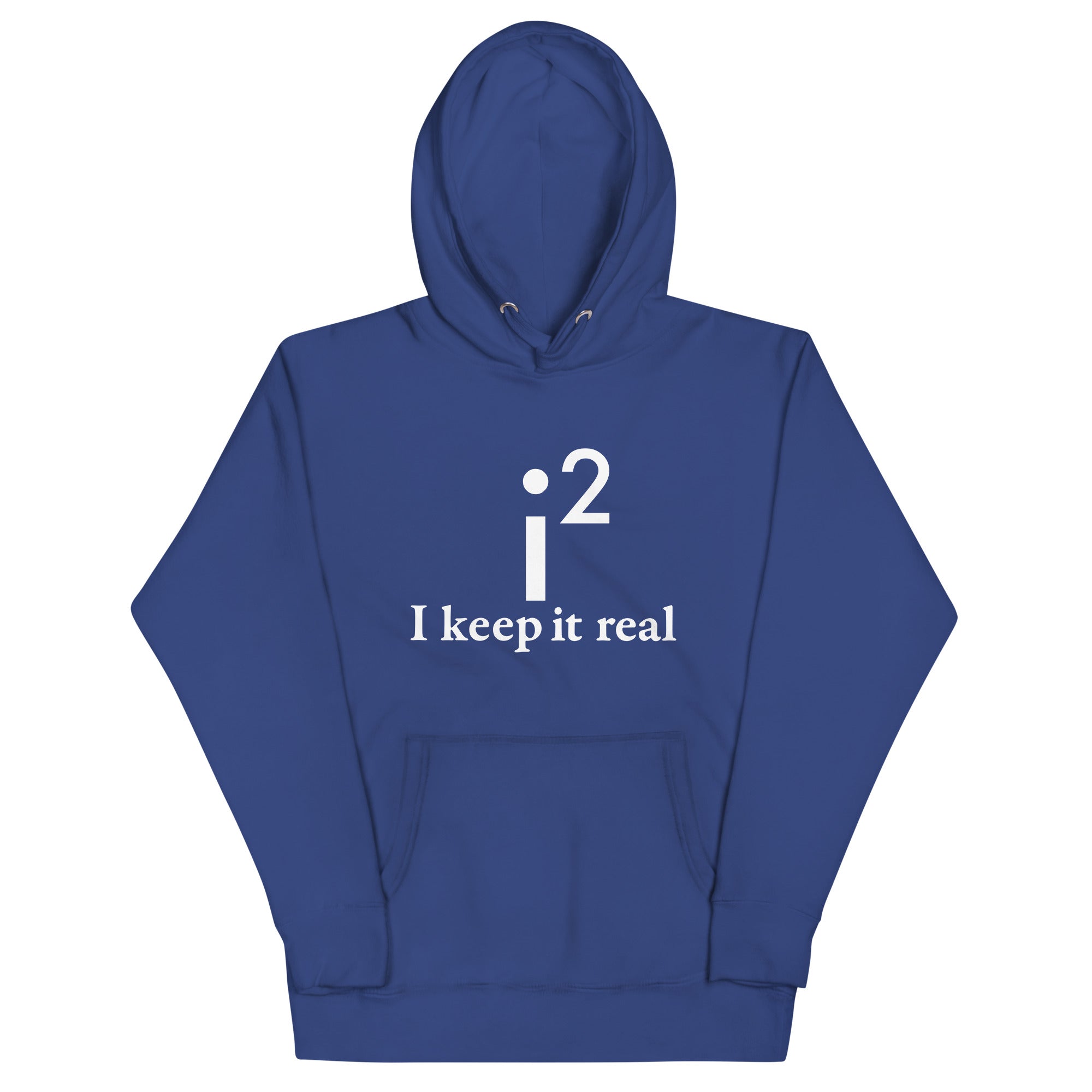 I Keep It Real Unisex Hoodie T-Shirts, Sweatshirt | CoreVibeTees.com (Image 3)