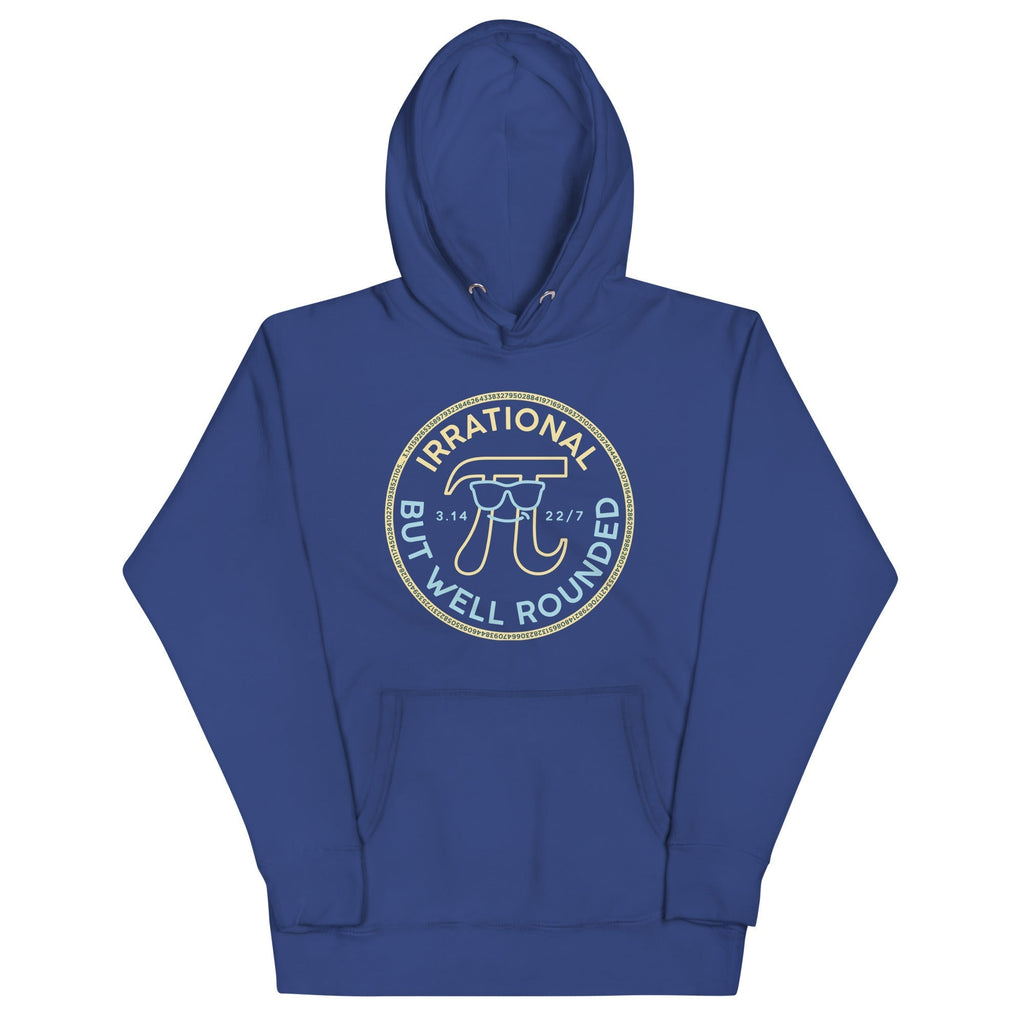 Irrational But Well Rounded Unisex Hoodie T-Shirts, Sweatshirt | CoreVibeTees.com (Image 4)