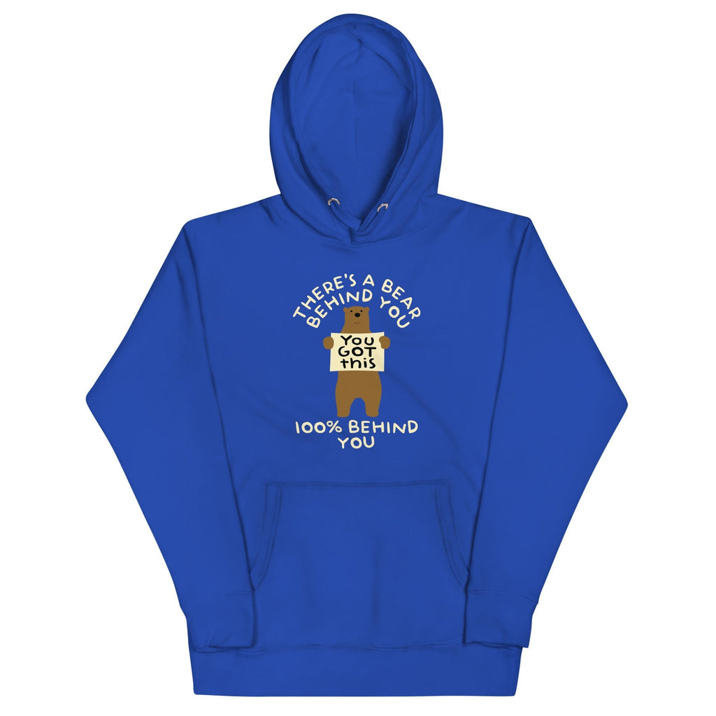 There's A Bear Behind You, 100% Behind You Unisex Hoodie T-Shirts, Sweatshirt | CoreVibeTees.com (Image 4)
