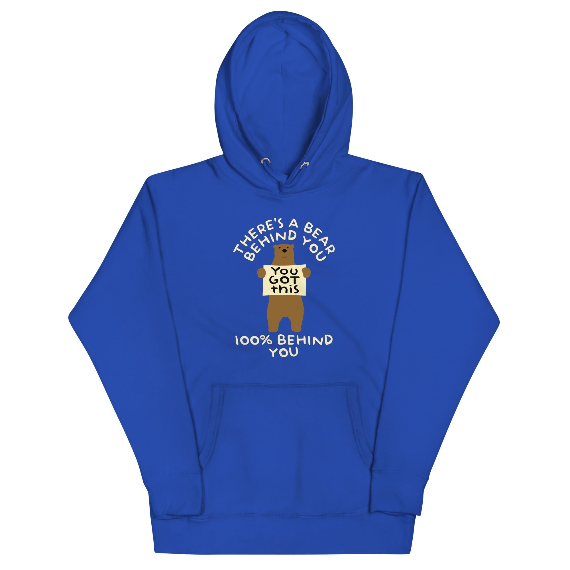 There's A Bear Behind You, 100% Behind You Unisex Hoodie T-Shirts, Sweatshirt | CoreVibeTees.com (Image 4)