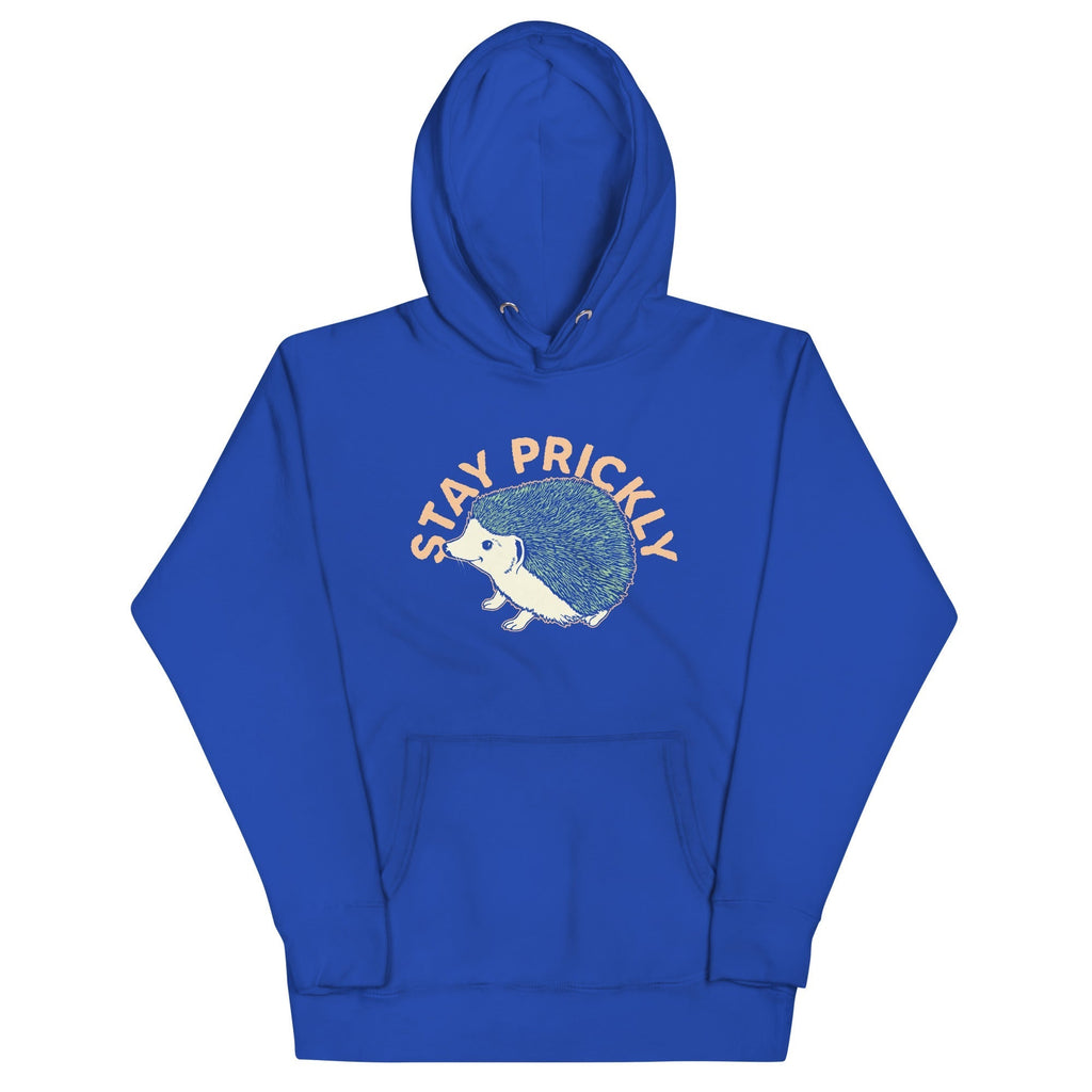 Stay Prickly Unisex Hoodie T-Shirts, Sweatshirt | CoreVibeTees.com (Image 5)