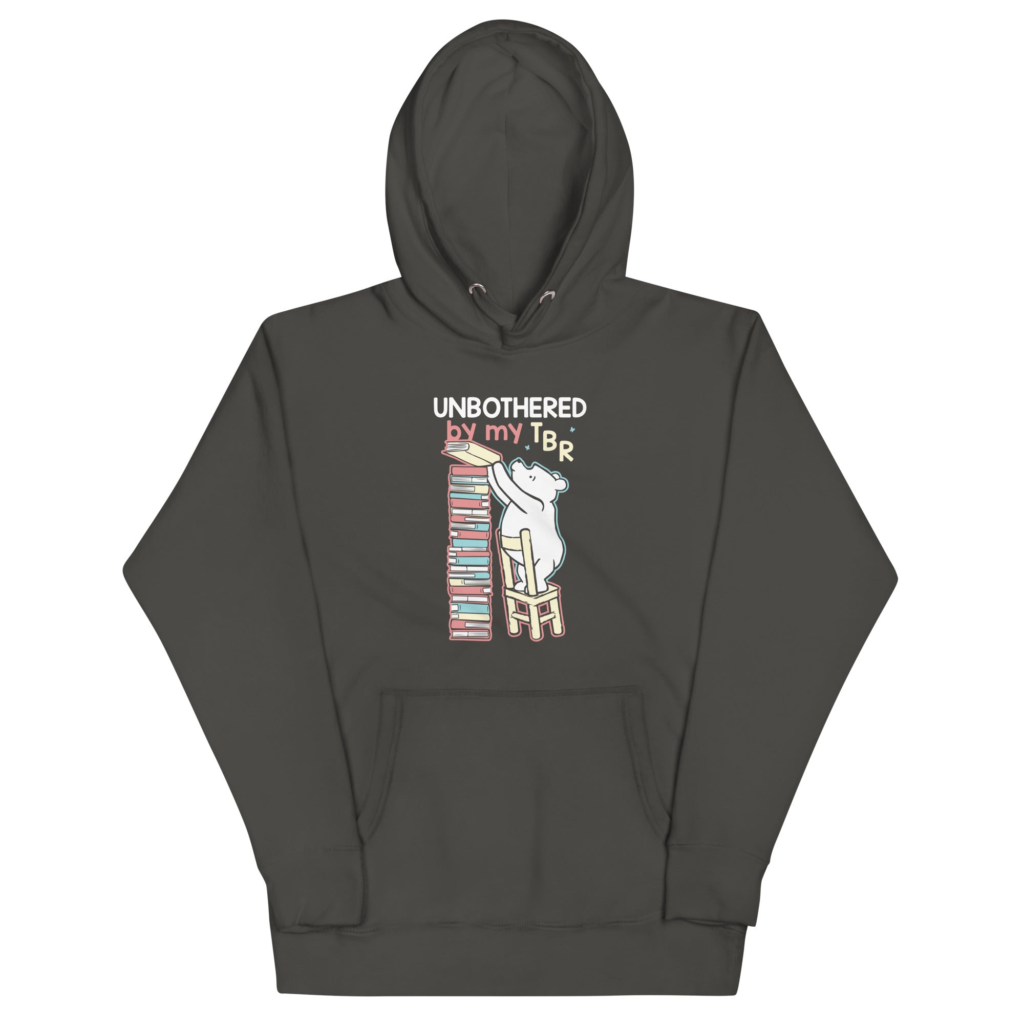 Unbothered By My TBR Unisex Hoodie T-Shirts, Sweatshirt | CoreVibeTees.com (Image 1)