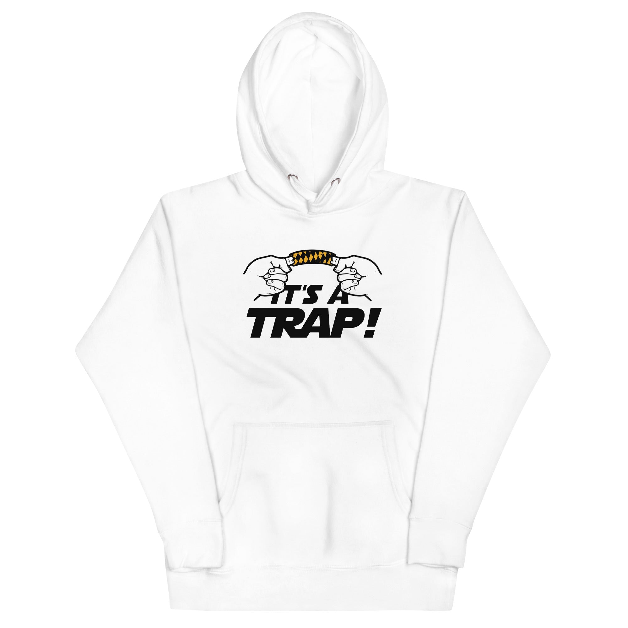 It's A Trap! Unisex Hoodie T-Shirts, Sweatshirt | CoreVibeTees.com (Image 1)