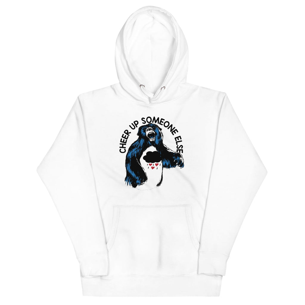 Cheer Up Someone Else Unisex Hoodie T-Shirts, Sweatshirt | CoreVibeTees.com (Image 4)