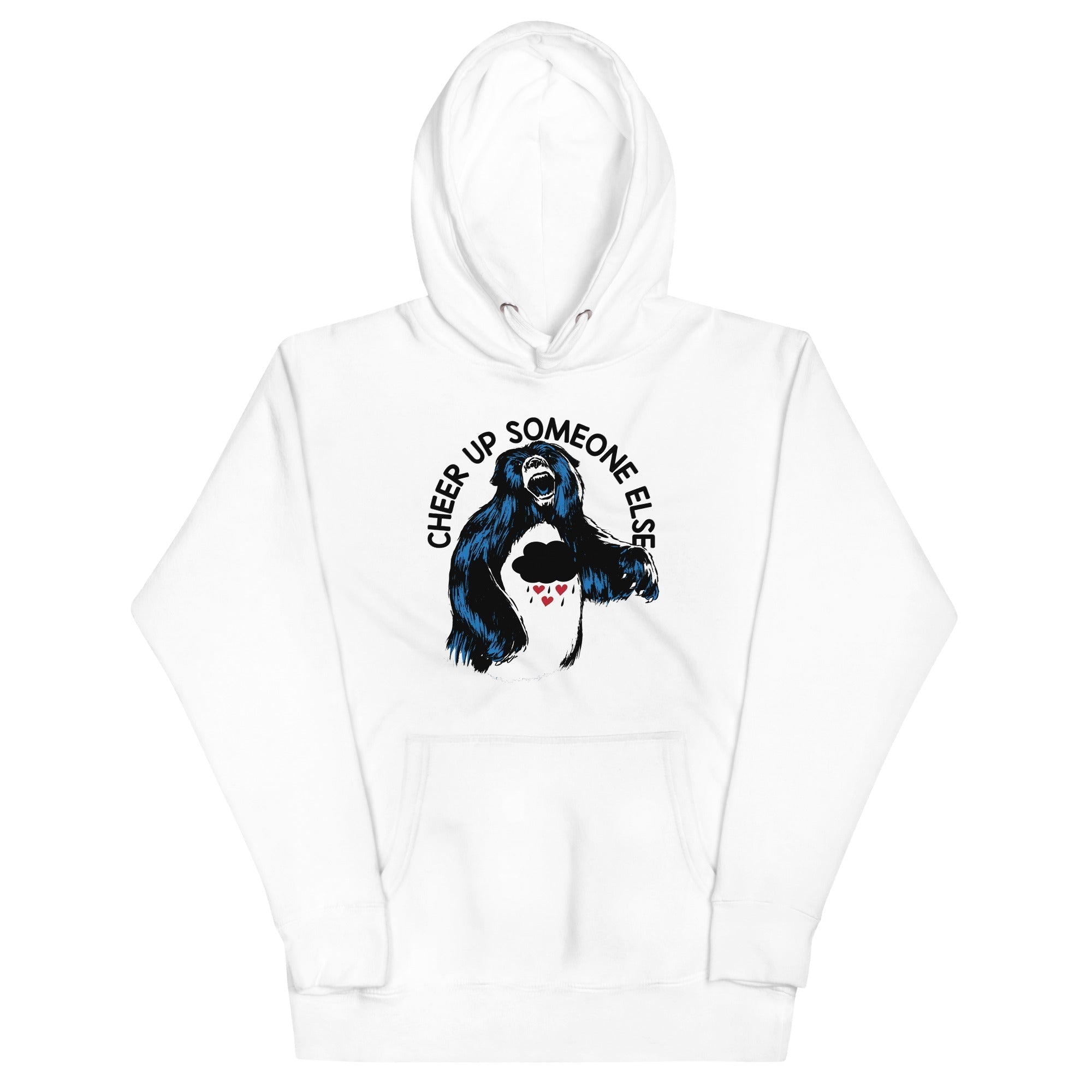 Cheer Up Someone Else Unisex Hoodie T-Shirts, Sweatshirt | CoreVibeTees.com (Image 4)