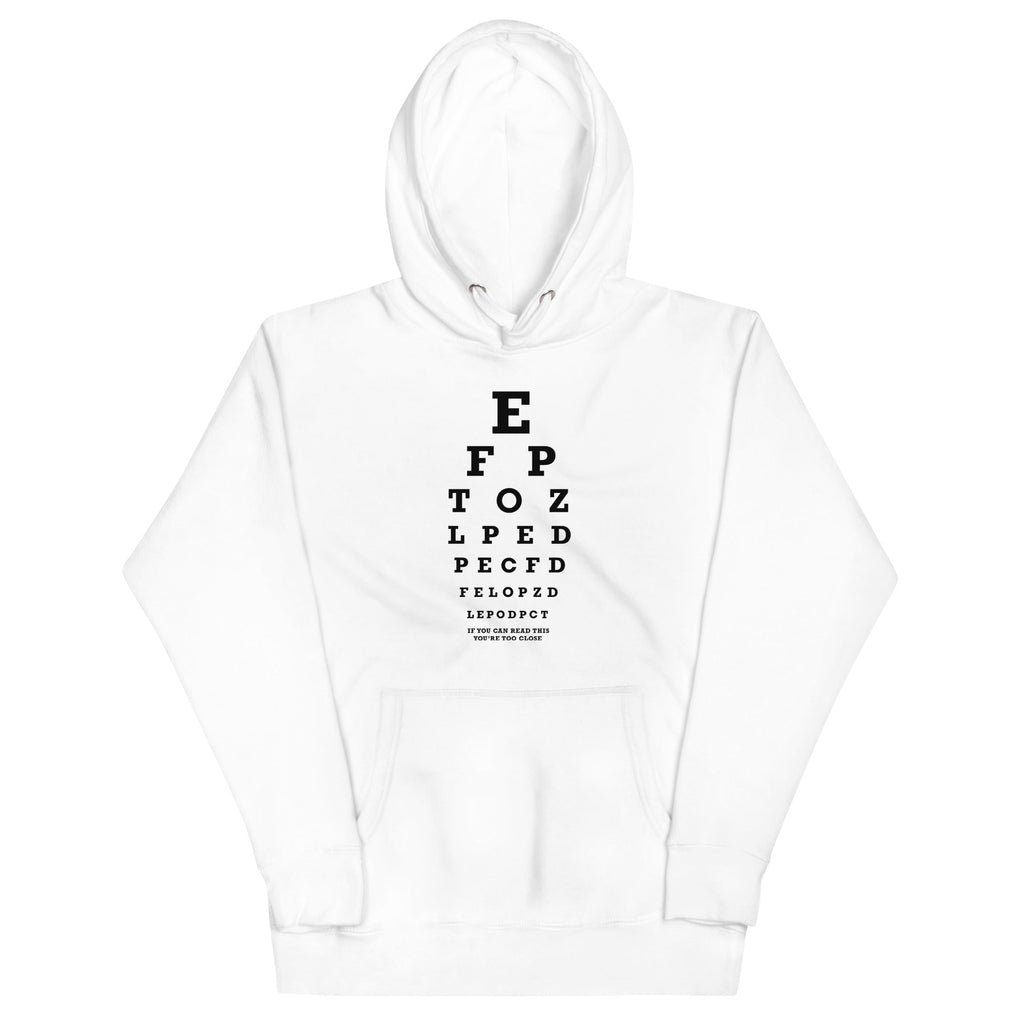 Too Close Eye Chart Unisex Hoodie T-Shirts, Sweatshirt | CoreVibeTees.com (Image 4)