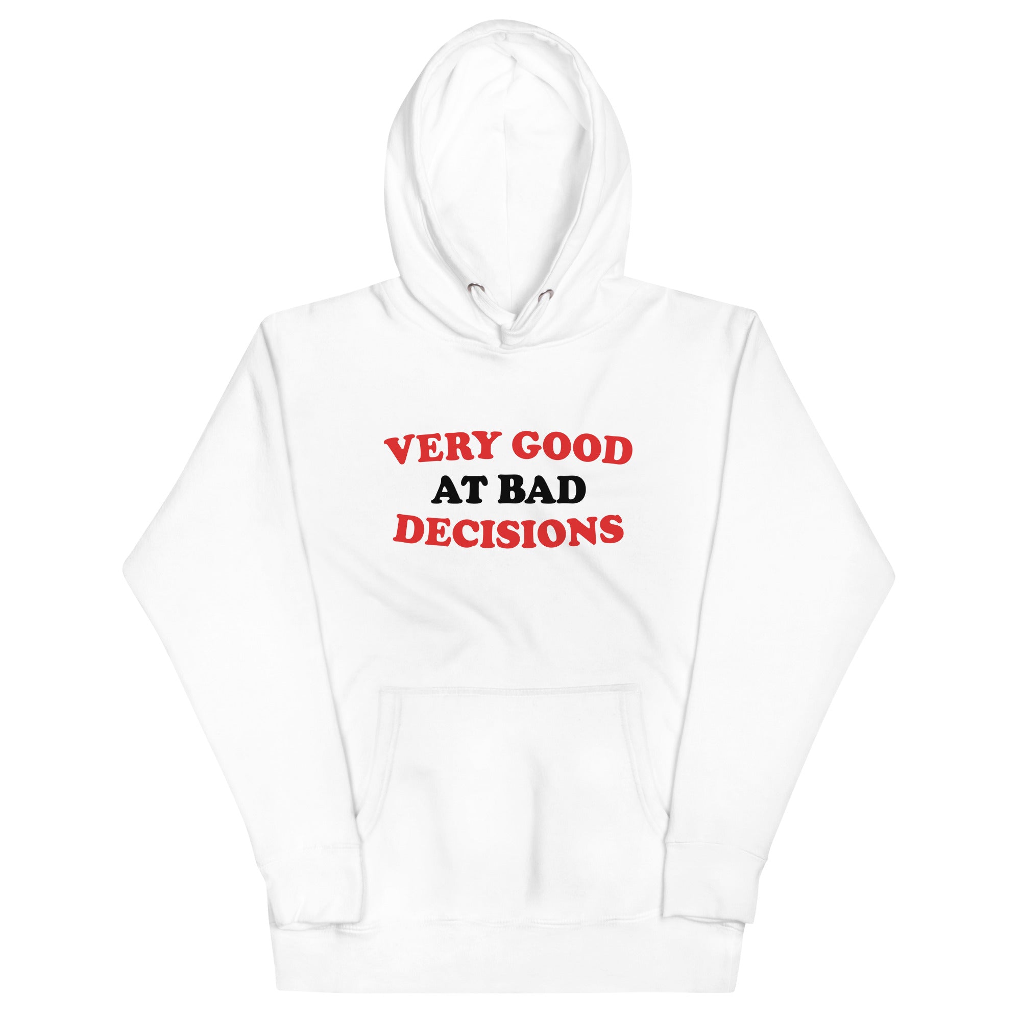 Very Good At Bad Decisions Unisex Hoodie T-Shirts, Sweatshirt | CoreVibeTees.com (Image 5)