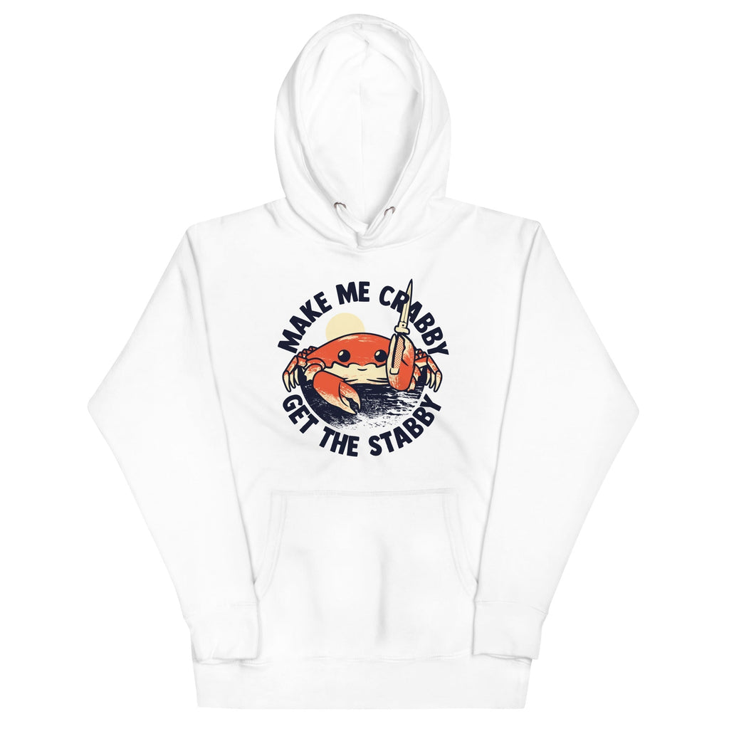Make Me Crabby Get The Stabby Unisex Hoodie T-Shirts, Sweatshirt | CoreVibeTees.com (Image 4)