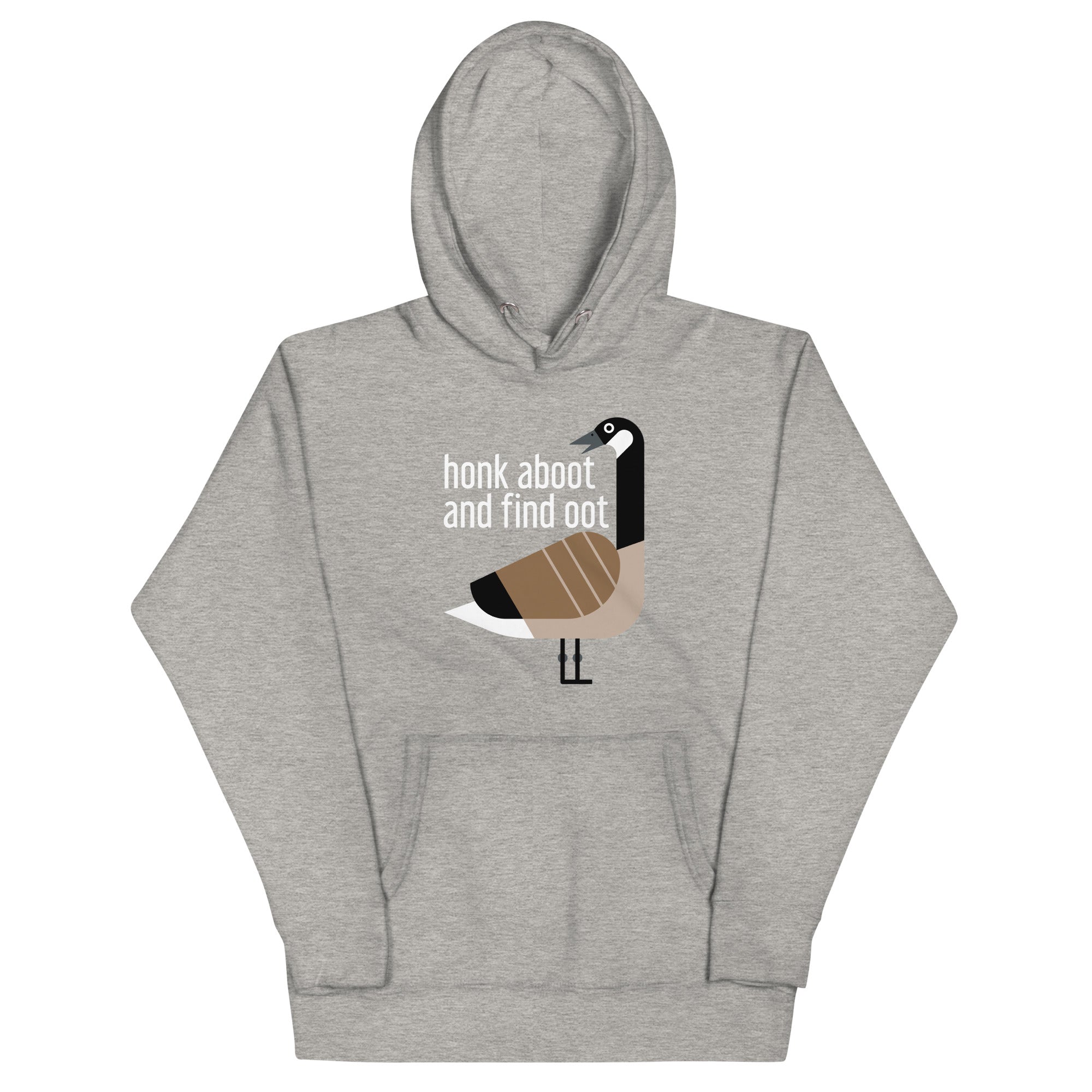 Honk Aboot And Find Oot Unisex Hoodie