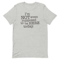 I'm Not Even Supposed To Be Here Today Men's Signature Tee Hoodie, Sweatshirt | CoreVibeTees.com (Image 1)