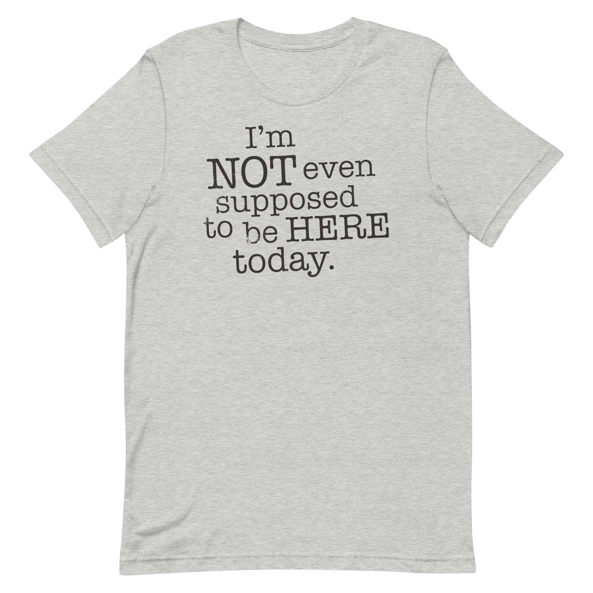 I'm Not Even Supposed To Be Here Today Men's Signature Tee Hoodie, Sweatshirt | CoreVibeTees.com (Image 1)