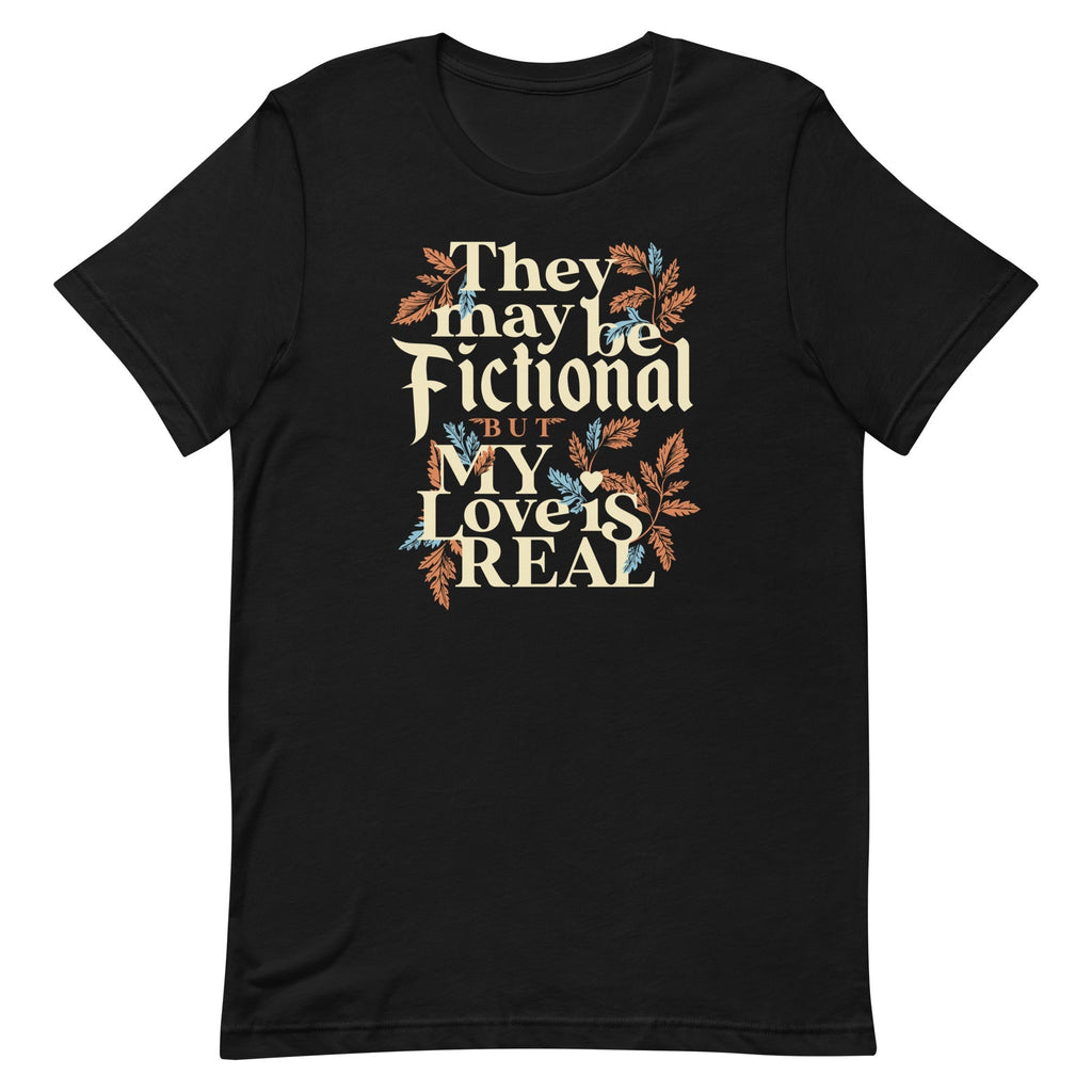 They May Be Fictional But My Love Is Real Men's Signature Tee Hoodie, Sweatshirt | CoreVibeTees.com (Image 3)