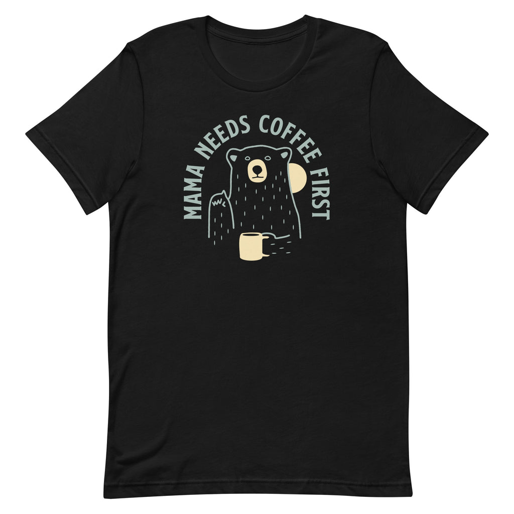 Mama Needs Coffee First Men's Signature Tee Hoodie, Sweatshirt | CoreVibeTees.com (Image 2)