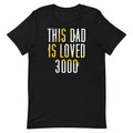 This Dad Is Loved 3000 Men's Signature Tee Hoodie, Sweatshirt | CoreVibeTees.com (Image 1)