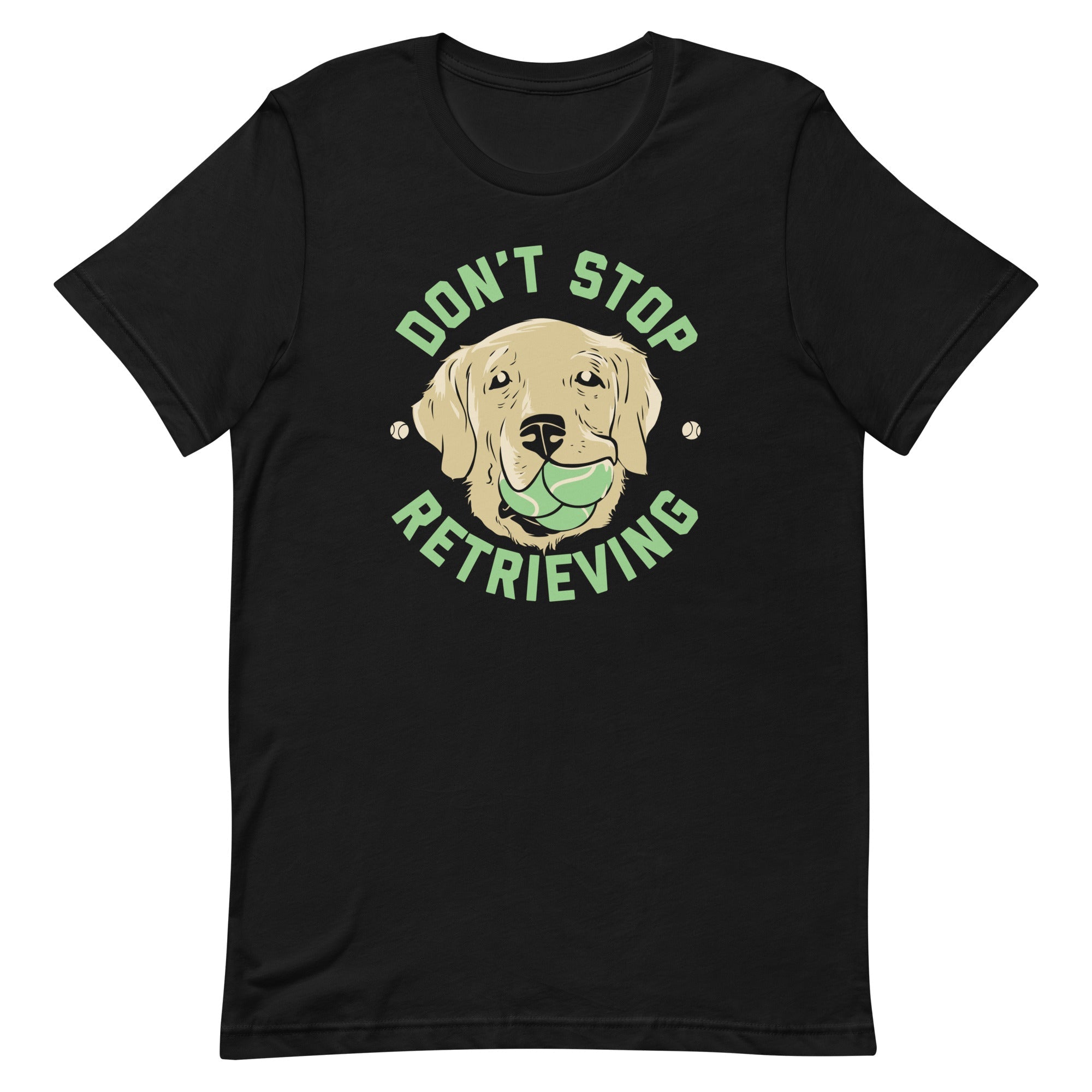 Don't Stop Retrieving Men's Signature Tee Hoodie, Sweatshirt | CoreVibeTees.com (Image 2)