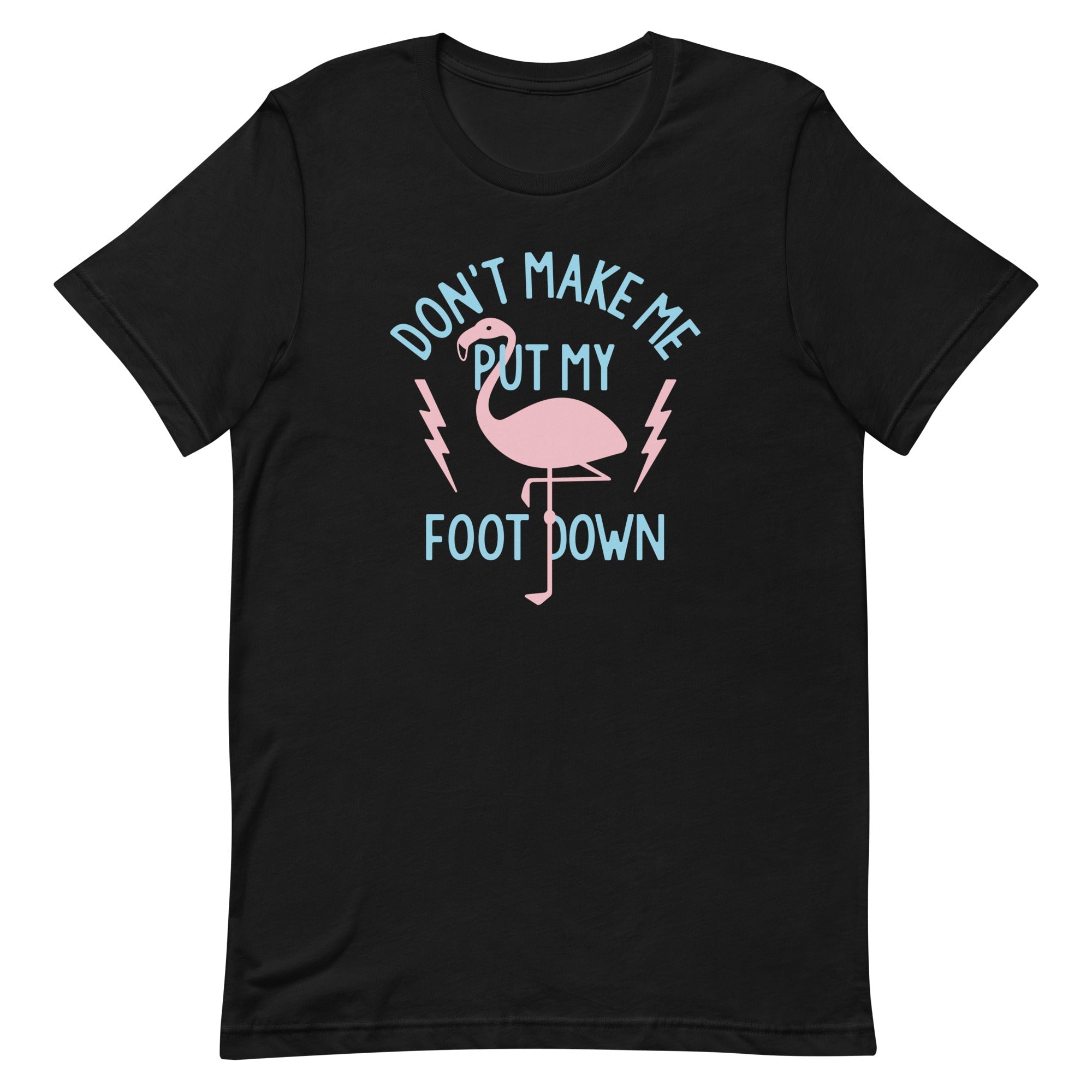 Don't Make Me Put My Foot Down Men's Signature Tee Hoodie, Sweatshirt | CoreVibeTees.com (Image 1)