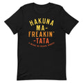 Hakuna Ma-Freakin-Tata Men's Signature Tee Hoodie, Sweatshirt | CoreVibeTees.com (Image 1)