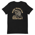 More Trash Can Less Trash Can't Men's Signature Tee Hoodie, Sweatshirt | CoreVibeTees.com (Image 1)