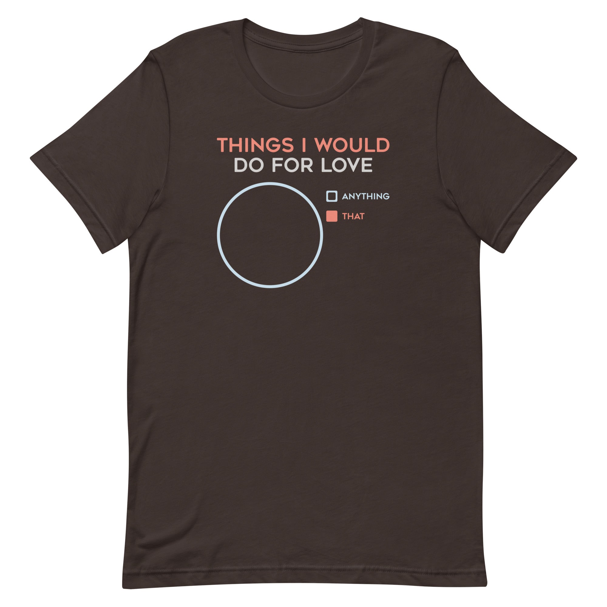 Things I Would Do For Love Men's Signature Tee Hoodie, Sweatshirt | CoreVibeTees.com (Image 4)