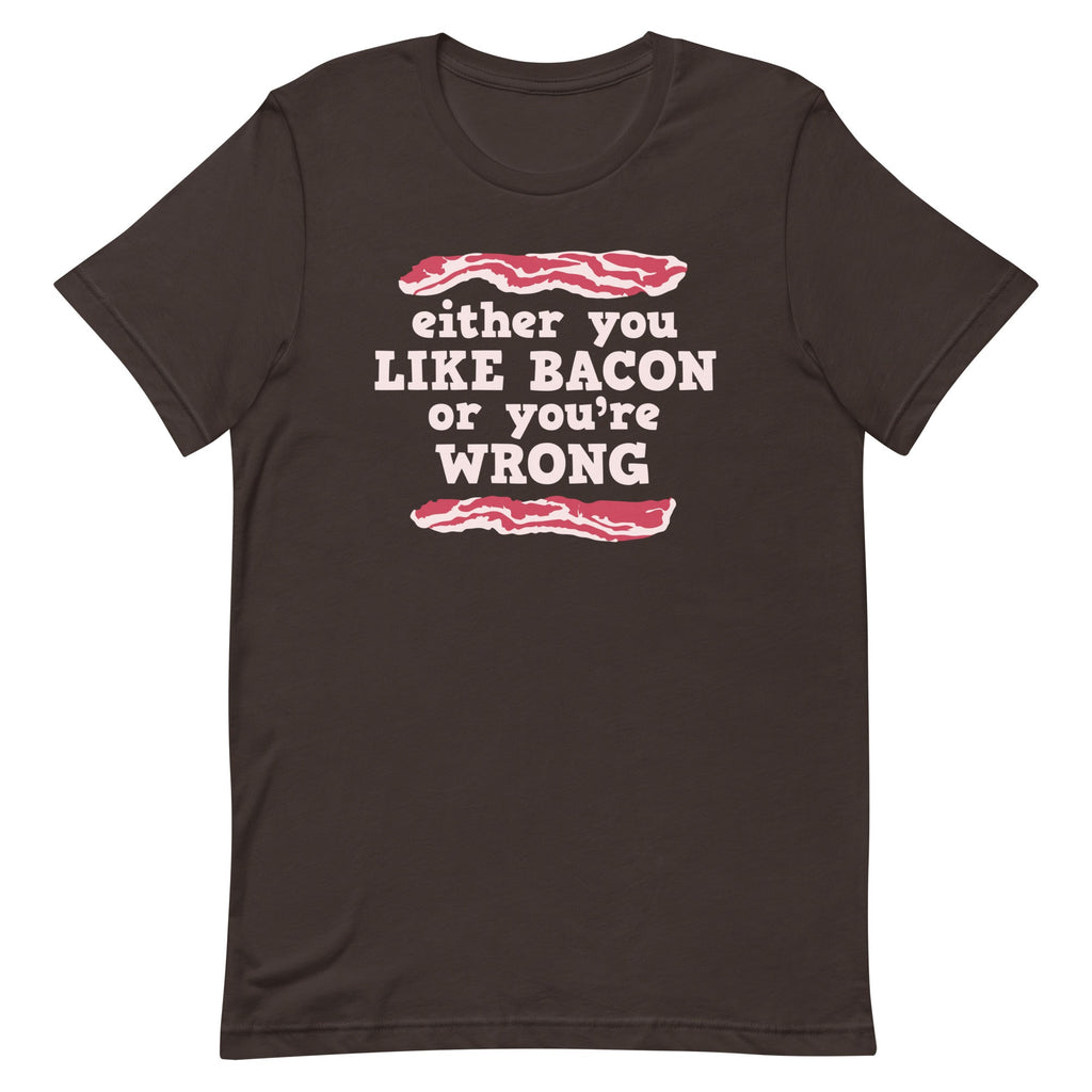 Either You Like Bacon Or You're Wrong Men's Signature Tee Hoodie, Sweatshirt | CoreVibeTees.com (Image 4)