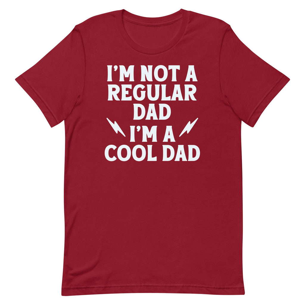 I'm Not A Regular Dad I'm A Cool Dad Men's Signature Tee