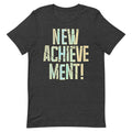 New Achievement! Men's Signature Tee