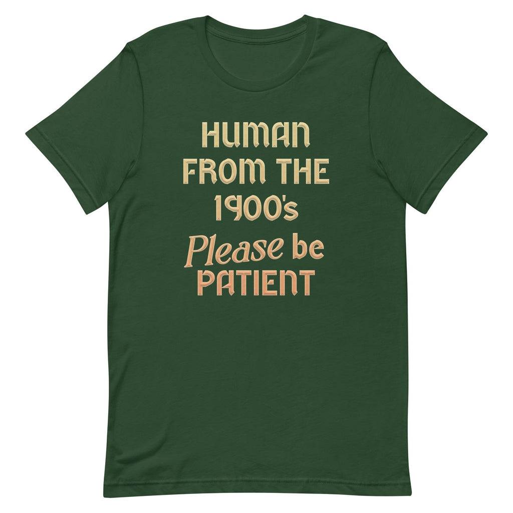 Human From The 1900's Please Be Patient Men's Signature Tee Hoodie, Sweatshirt | CoreVibeTees.com (Image 4)