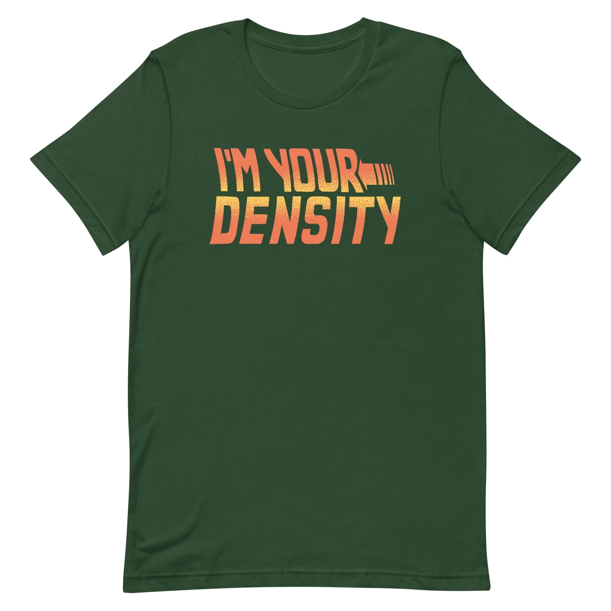 I'm Your Density Men's Signature Tee Hoodie, Sweatshirt | CoreVibeTees.com (Image 4)