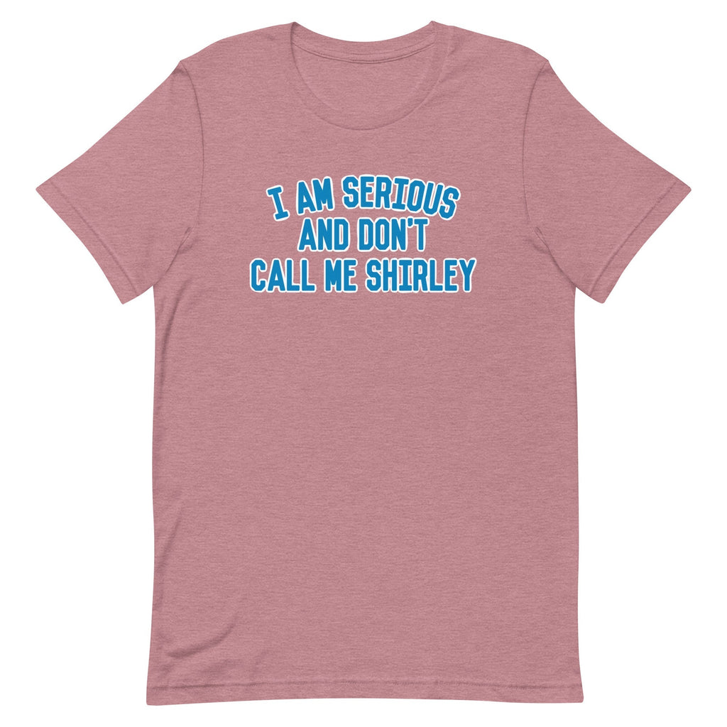 I Am Serious, And Don't Call Me Shirley Men's Signature Tee Hoodie, Sweatshirt | CoreVibeTees.com (Image 5)