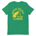 Never Too Old To Go Clubbing Men's Signature Tee