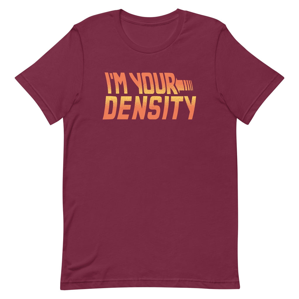 I'm Your Density Men's Signature Tee Hoodie, Sweatshirt | CoreVibeTees.com (Image 3)