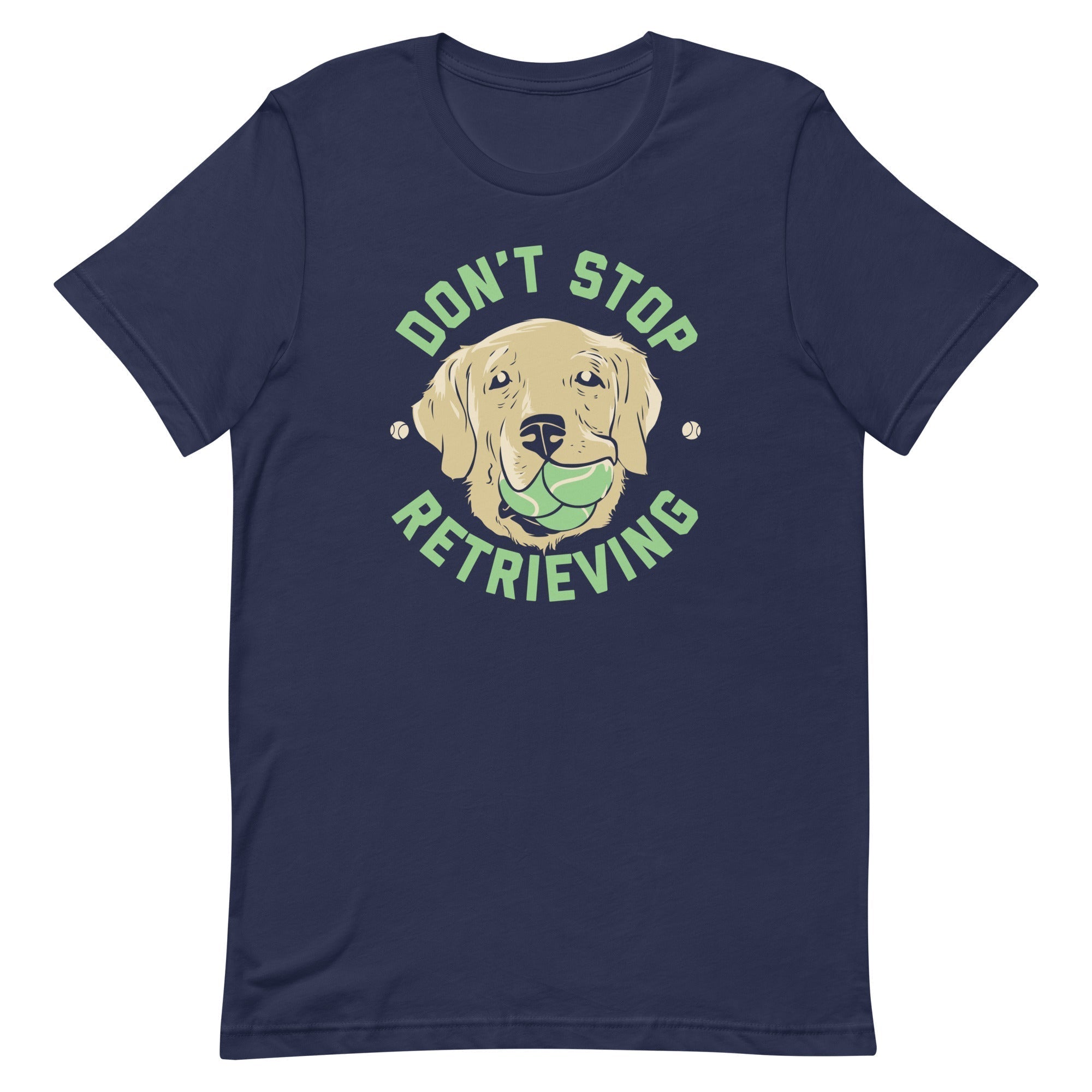 Don't Stop Retrieving Men's Signature Tee Hoodie, Sweatshirt | CoreVibeTees.com (Image 3)