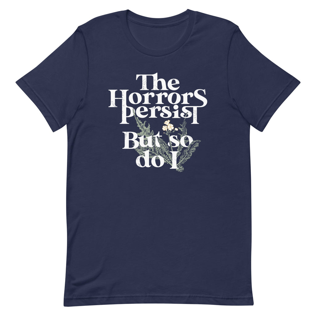 The Horrors Persist But So Do I Men's Signature Tee Hoodie, Sweatshirt | CoreVibeTees.com (Image 5)