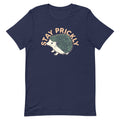 Stay Prickly Men's Signature Tee Hoodie, Sweatshirt | CoreVibeTees.com (Image 1)