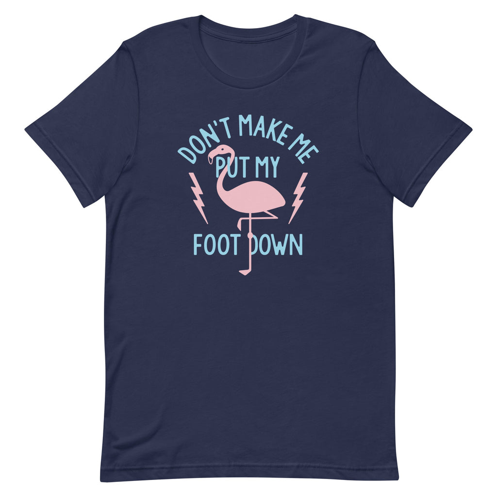 Don't Make Me Put My Foot Down Men's Signature Tee Hoodie, Sweatshirt | CoreVibeTees.com (Image 2)