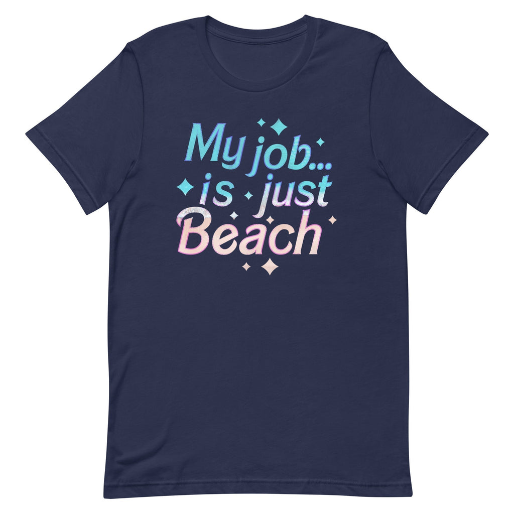 My Job Is Just Beach Men's Signature Tee Hoodie, Sweatshirt | CoreVibeTees.com (Image 2)