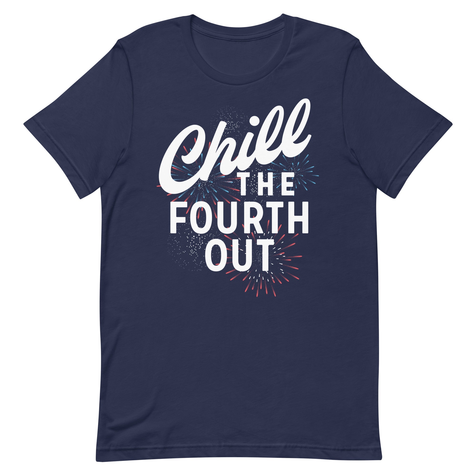 Chill The Fourth Out Men's Signature Tee