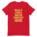 Misuse of Literally Makes Me Figuratively Insane Men's Signature Tee Hoodie, Sweatshirt | CoreVibeTees.com (Image 1)